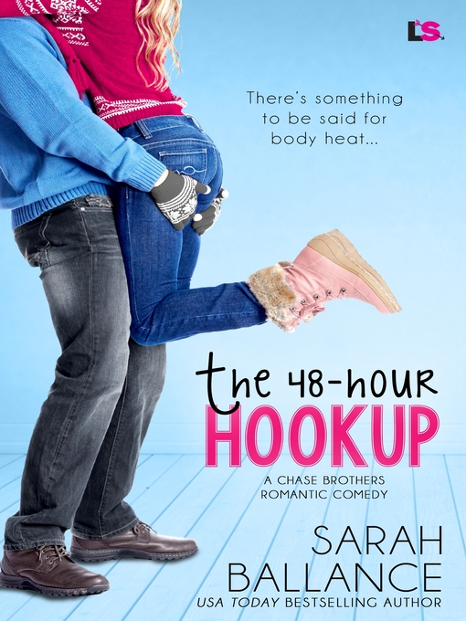 Title details for The 48-Hour Hookup by Sarah Ballance - Wait list